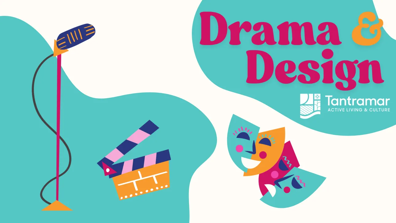 Drama and Design graphic that shows a microphone, movie camera, theatre masks and blots of colour